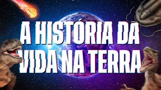 A História da Vida na Terra em 8 Minutos [upl. by Michiko]