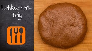 Lebkuchenteig traditionell Rezept  Basics 2 [upl. by Dnalor138]