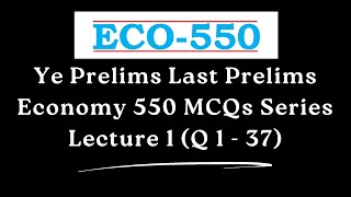 Absolutely Essential 550 MCQs of Economy for Prelims 2024  Concept Building with Satyam Jain [upl. by Ennayar667]