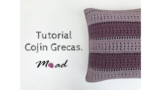 Tutorial Cojín Grecas tejido a crochetganchillo paso a paso Súper fácil y lindo Moadknits [upl. by Delaine663]