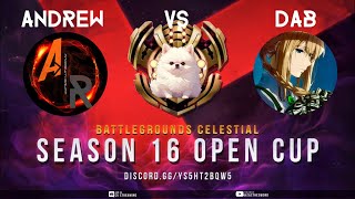 AndrewTheRuff vs Dab Battlegrounds Celestial Open Cup Semifinals [upl. by Aleen993]