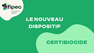 Le nouveau dispositif Certibiocide [upl. by Duwe953]