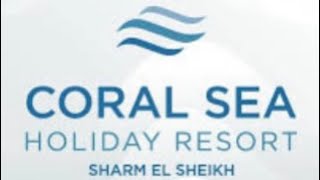 Egypt’s Coral Sea Holiday Resort  Sharm El Sheikh  All You Need To See [upl. by Esnohpla]