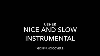 Usher Nice and Slow Instrumental Cover [upl. by Sabina]