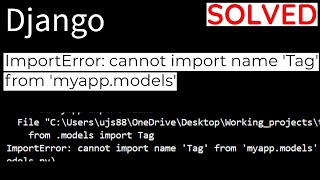 ImportError cannot import name Tag from myappmodels [upl. by Geof]