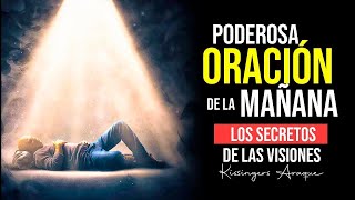 🔥Como meditar para tener visiones  Poderosa oración de la mañana Jueves 22 febrero  Kissingers A [upl. by Erehs]