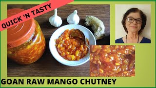 Quick Goan Mango Chutney  Goan Sweet Mango Chutney  No grinding of spices  गोव्याची मँगो चटनी [upl. by Ayerim699]