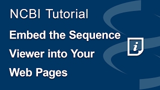Embed the NCBI Sequence Viewer into Your Pages [upl. by Iliak576]