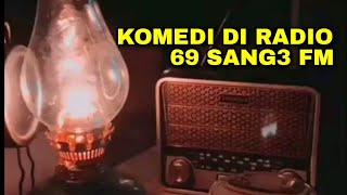 PENYIAR RADIO 69 S4NGE Fm [upl. by Nedi240]