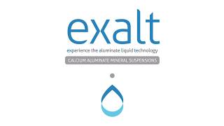 EXALT™ experience the aluminate liquid technology [upl. by Dupaix]