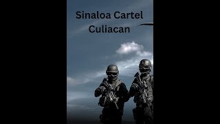 Sinaloa Cartel Culiacan [upl. by Monafo]