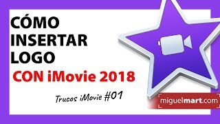 Cómo insertar logo en video con iMovie Español 2018 [upl. by Dygert]