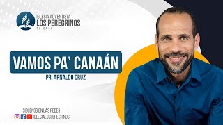 Vamos pa Canaán Sábado 14 Agosto 2021 [upl. by Relyt]