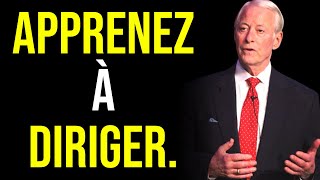 Comment Maîtriser lArt du Leadership  7 Qualités de Leadership à Avoir  Brian Tracy en Français [upl. by Ramedlaw]