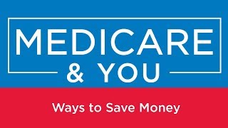 Medicare amp You Ways to Save Money [upl. by Marijn]