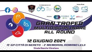 Gran Trofeo Multisciplinare ALL ROUND  Nereto [upl. by Adeuga]