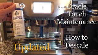 Breville Oracle Touch Maintenance  How to descale UPDATED [upl. by Fairfield]