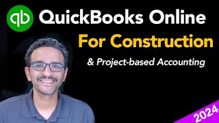 QuickBooks Online for Construction 2024 [upl. by Dnalkrik53]