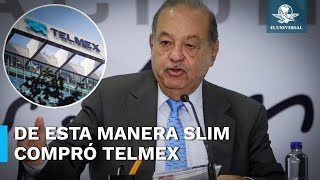 De esta manera Carlos Slim adquirió Telmex [upl. by Elyr880]