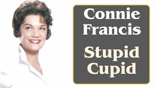 Connie Francis  Stupid Cupid 1958 with Lyrics [upl. by Zadack366]