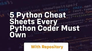 5 python cheat sheets every python coder must own [upl. by Rosaline372]