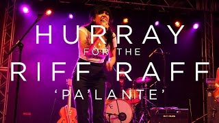 Hurray For The Riff Raff Palante SXSW 2017 [upl. by Dela]