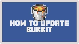 Bukkit How to Update Bukkit [upl. by Edurtreg]