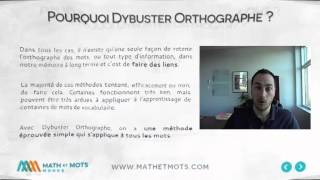 Dybuster Orthographe Quoi Pourquoi Comment [upl. by Latreese632]