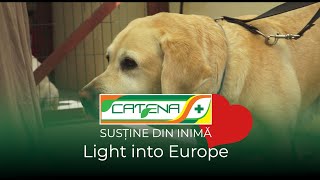 Catena susține fundația Light into Europe [upl. by Ylagam]