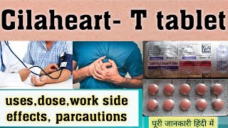 Cilaheart T tablet  Cilnidipine  usesdoseworkside effects  पूरी जानकारी हिंदी में [upl. by Haeli]