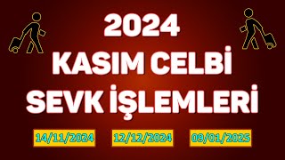 2024 Kasım Celbi Sevk İşlemleri [upl. by Serge967]