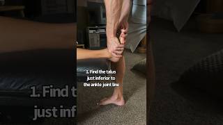 Ankle Joint Mobilization Posterior Talar Glide anklepain physicaltherapy [upl. by Aneba]