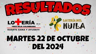 RESULTADO LOTERÍA DE LA CRUZ ROJA LOTERÍA HUILA DEL MARTES 22 DE OCTUBRE DEL 2024 [upl. by Cristoforo480]