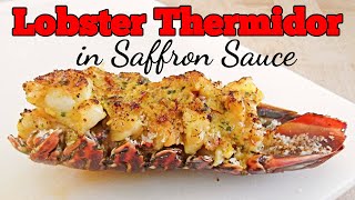 Lobster Thermidor in Saffron Sauce  PoorMansGourmet [upl. by Aicnelav22]