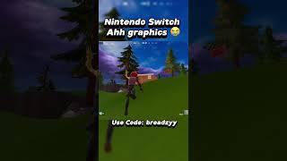 Nintendo Switch AHH graphics 😭breadzy fortnite gaming viralmemes viral ytshorts [upl. by Ratcliffe]