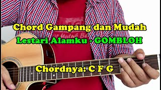 Chord Gampang dan Mudah  Lestari Alamku by Gombloh Boomerang  dari C untuk Pemula  Beginner [upl. by Chilton]