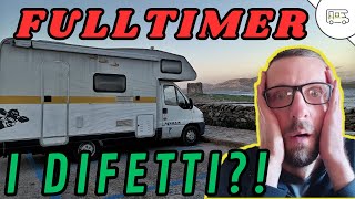 Vivere in camper  I Difetti e i lati negativi della vita da fulltimer [upl. by Yim305]