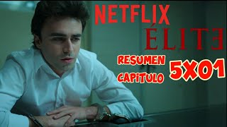 ELITE resumen Temporada 5 Capitulo 1 [upl. by Bartolemo]