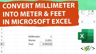 How to Convert Millimeter into Meters and Feet in Microsoft Excel  Foot [upl. by Intruok]