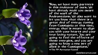 Receive the Energies from Cassiopeia ∞The 9D Arcturian Council Channeled by Daniel Scranton [upl. by Hapte]