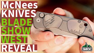 New McNees Knives at Blade Show West 2024 [upl. by Meir921]