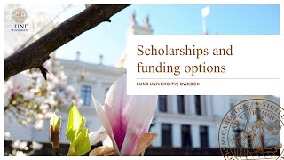 Study at Lund University  Part 6  Scholarships and funding [upl. by Aerona699]