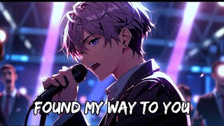 Found My Way to You  Heartfelt Pop Love Song [upl. by Annadiana276]