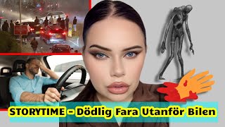 STORYTIME  Dödlig Fara Utanför Bilen [upl. by Ollecram]