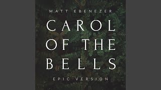 Carol of the Bells Epic Version [upl. by Portie426]