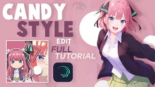 Full Candy Style edit tutorial in alightmotion  How to edit candy style 11 [upl. by Rabjohn136]