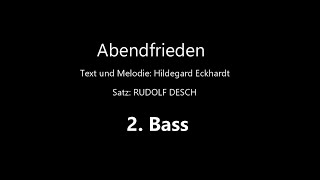 Abendfrieden 2Bass [upl. by Onitsirc731]