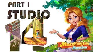 MATCHINGTON MANSION  STUDIO PART 1 14 [upl. by Ahsinwad]