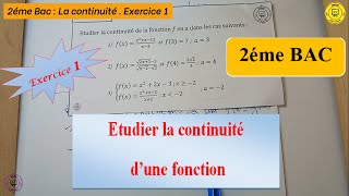 Exercice corrigé 1 sur la continuité  2 éme Bac [upl. by Ferrick]