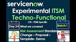 ITSM Batch 1  Day 24  Risk Assessment  Standard Change  Proposal  Task Template and Demo [upl. by Deer223]